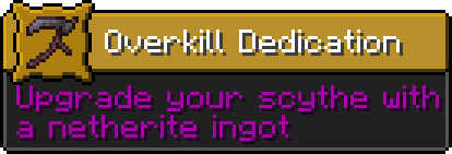 Extra Dedication:  Purchase a scythe from a maximum level farmer